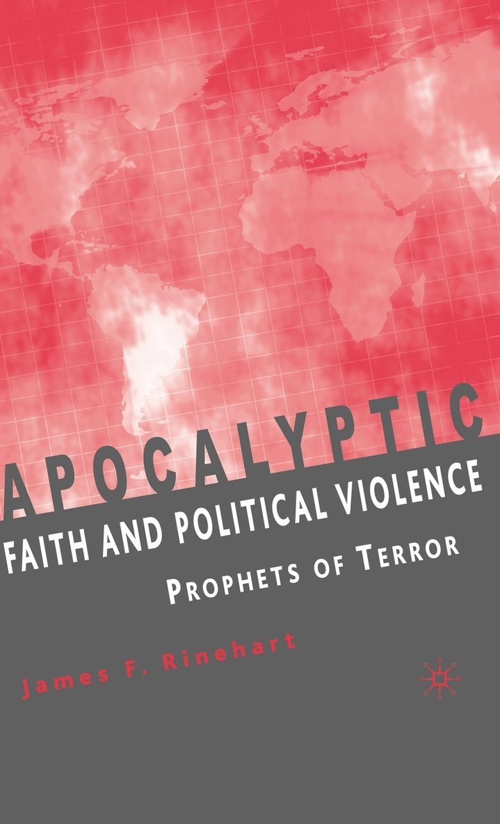 Apocalyptic Faith and Political Violence 1