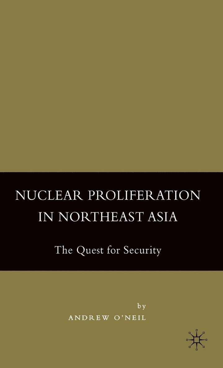 Nuclear Proliferation in Northeast Asia 1