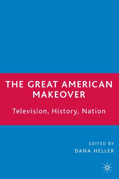 Dana Heller, D. Heller - Great American Makeover, Häftad
