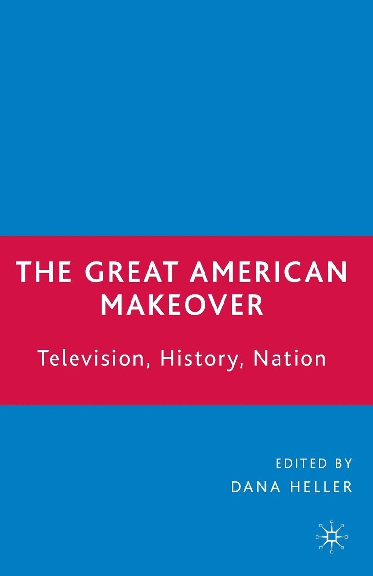 The Great American Makeover 1