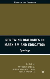 bokomslag Renewing Dialogues in Marxism and Education