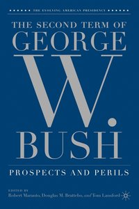 bokomslag The Second Term of George W. Bush