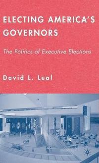 bokomslag Electing America's Governors