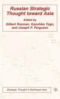 bokomslag Russian Strategic Thought toward Asia