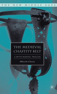 bokomslag Medieval Chastity Belt