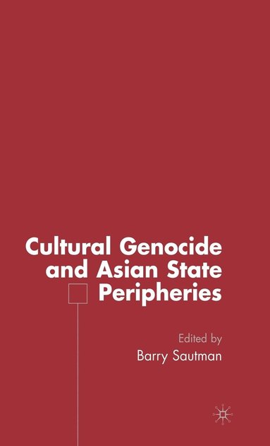 bokomslag Cultural Genocide and Asian State Peripheries