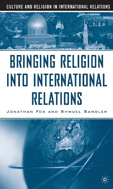 bokomslag Bringing Religion Into International Relations