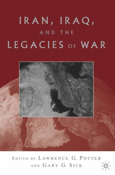 bokomslag Iran, Iraq, and the Legacies of War