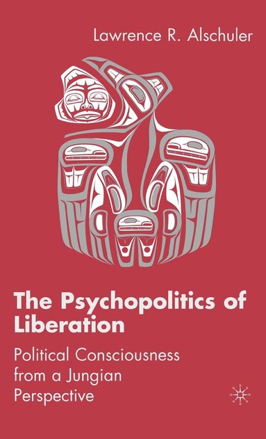 bokomslag Psychopolitics of Liberation