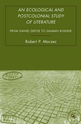 R. Marzec, Robert Marzec - Ecological and Postcolonial Study of Literature, Inbunden