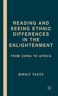 bokomslag Reading and Seeing Ethnic Differences in the Enlightenment