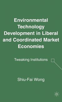 bokomslag Environmental Technology Development in Liberal and Coordinated Market Economies