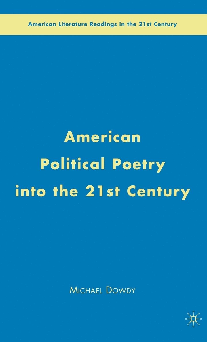 American Political Poetry in the 21st Century 1