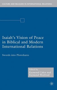 bokomslag Isaiah's Vision of Peace in Biblical and Modern International Relations