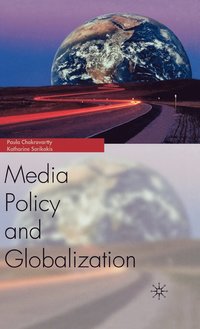 bokomslag Globalization and Media Policy