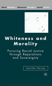 bokomslag Whiteness and Morality