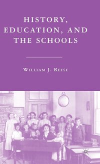 bokomslag History, Education, and the Schools