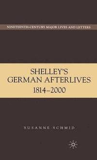 bokomslag Shelley's German Afterlives
