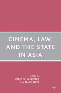 bokomslag Cinema, Law, and the State in Asia
