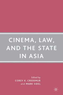 Cinema, Law, and the State in Asia 1