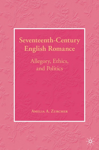 bokomslag Seventeenth-Century English Romance