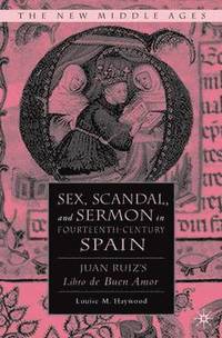 bokomslag Sex, Scandal, and Sermon in Fourteenth-Century Spain