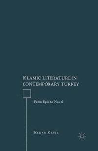 bokomslag Islamic Literature in Contemporary Turkey