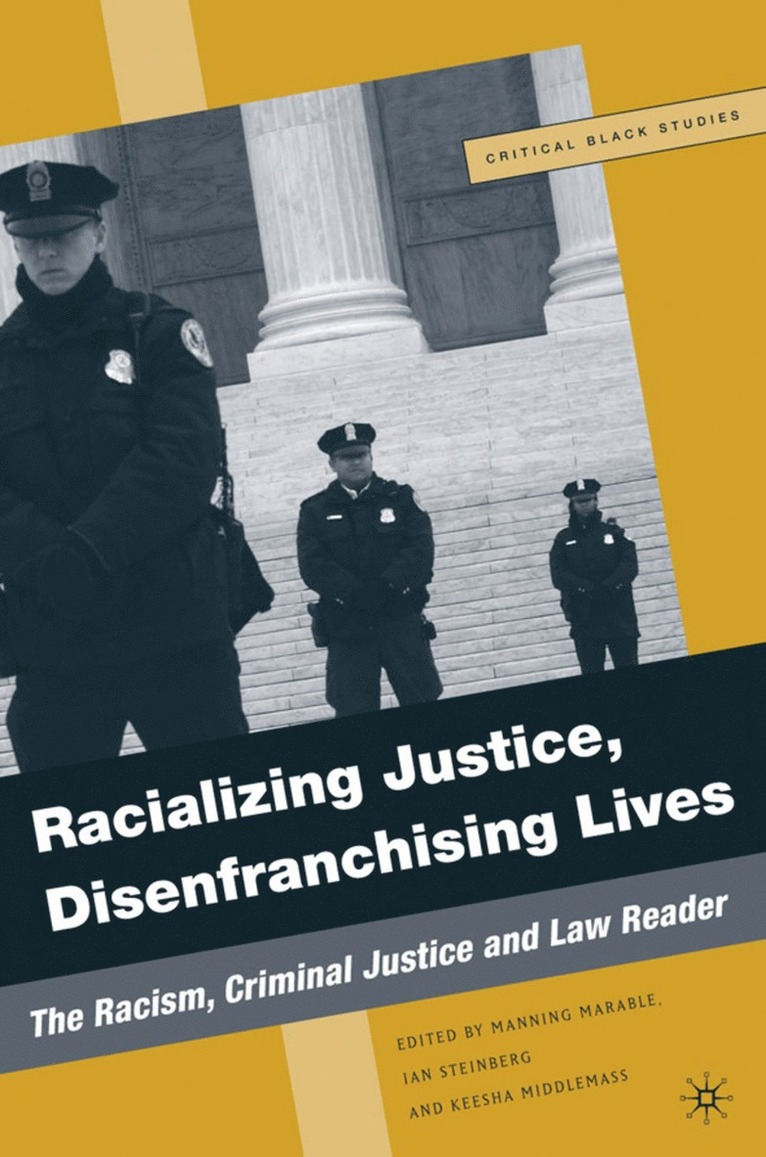 M. Marable, K. Middlemass, I. Steinberg, Manning Marable, Ian Steinberg - Racializing Justice, Disenfranchising Lives, Häftad
