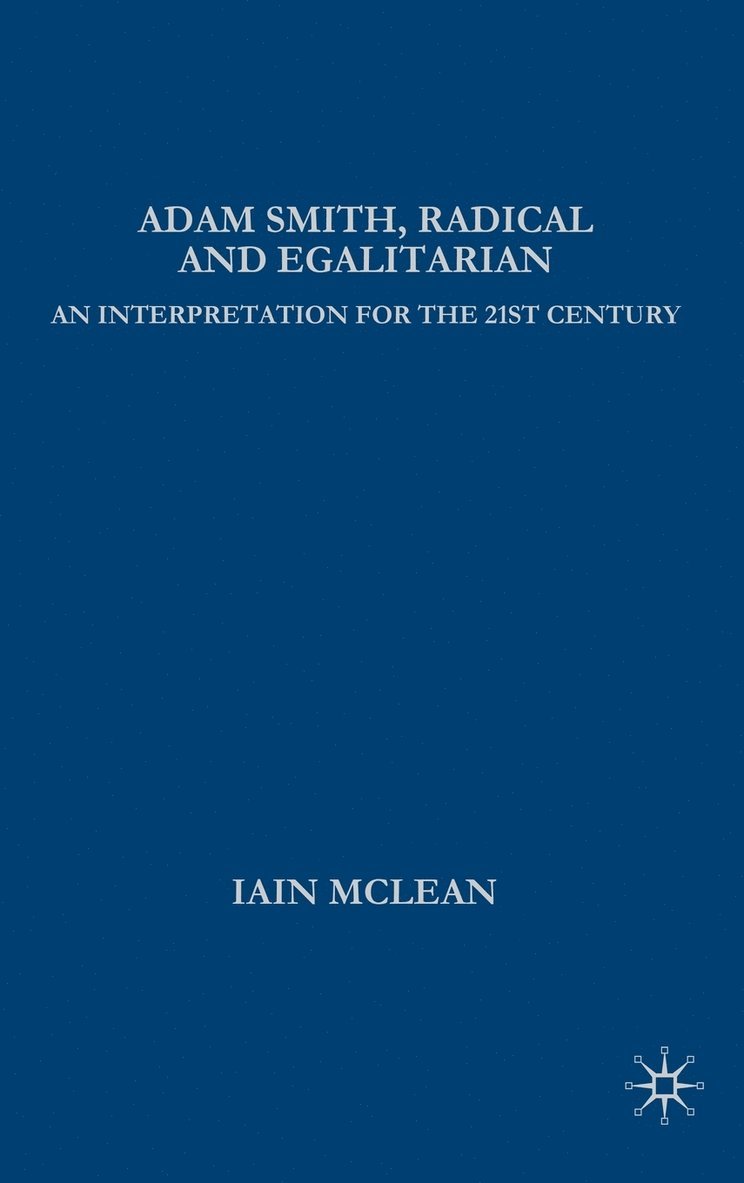 Adam Smith, Radical and Egalitarian 1