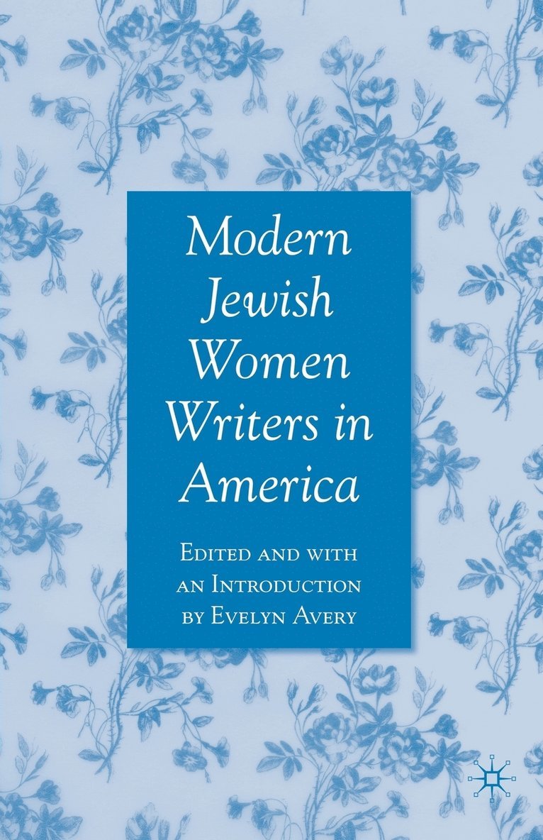 Modern Jewish Women Writers in America 1