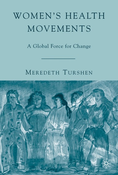 M. Turshen - Women's Health Movements, Inbunden