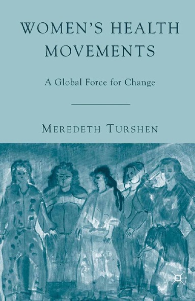 M. Turshen - Women's Health Movements, Häftad