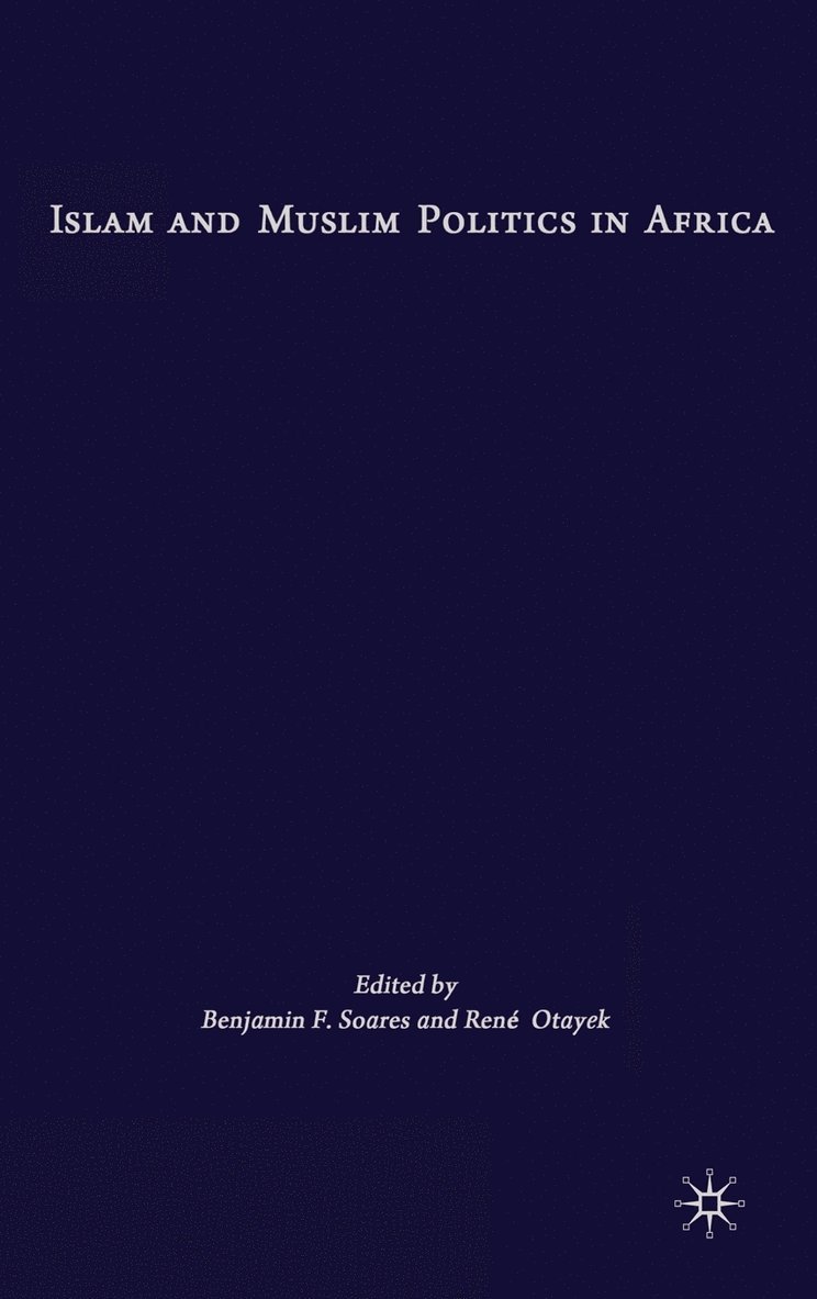Islam and Muslim Politics in Africa 1