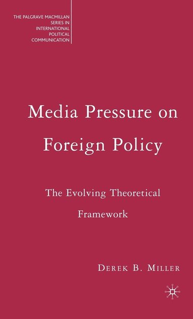 bokomslag Media Pressure on Foreign Policy