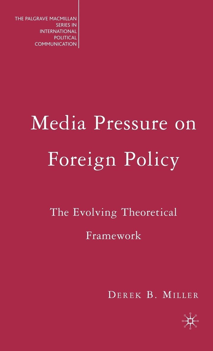 Media Pressure on Foreign Policy 1