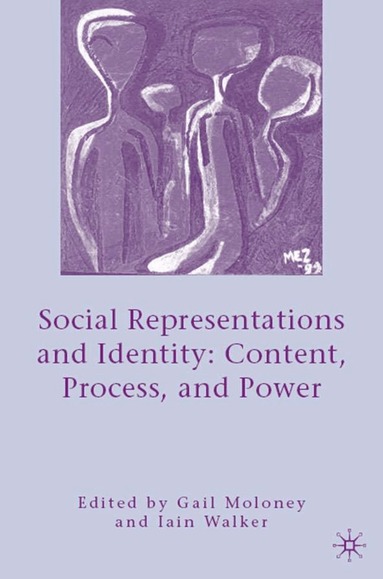 Gail Moloney, Iain Walker, G. Moloney, I. Walker - Social Representations and Identity, Inbunden