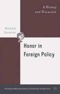 bokomslag Honor in Foreign Policy