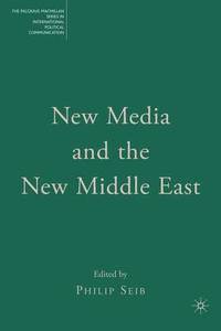 bokomslag New Media and the New Middle East