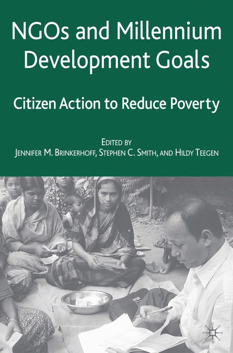 J. Brinkerhoff, S. Smith, H. Teegen, Jennifer M. Brinkerhoff, Stephen Smith - NGOs and the Millennium Development Goals, Inbunden