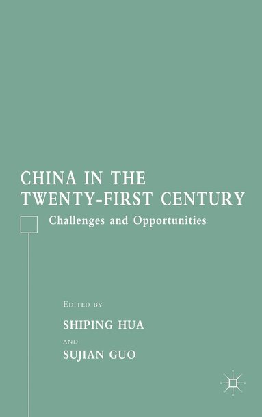 bokomslag China in the Twenty-First Century