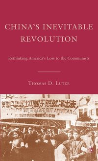 bokomslag China's Inevitable Revolution
