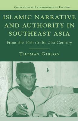 Islamic Narrative and Authority in Southeast Asia 1