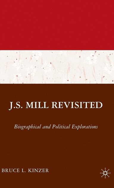bokomslag J.S. Mill Revisited