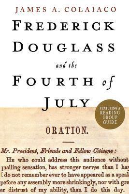 bokomslag Frederick Douglass and the Fourth of July