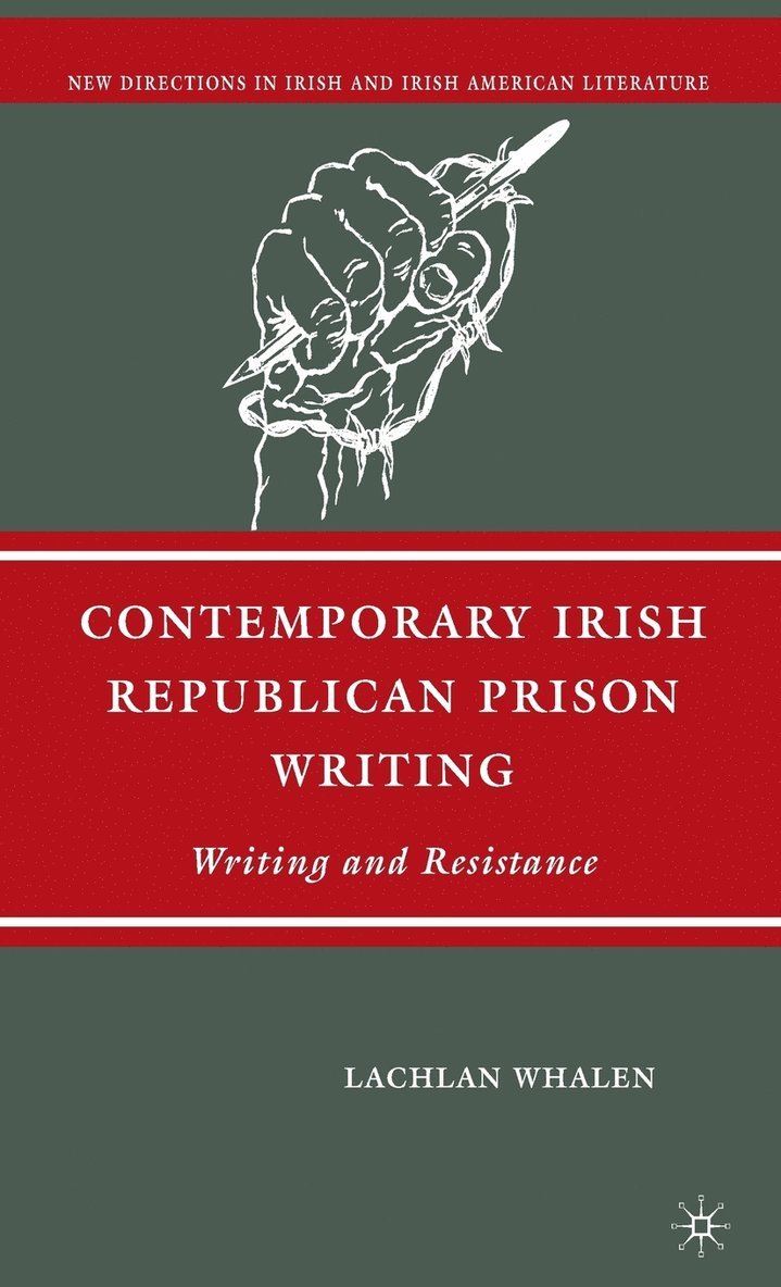 Contemporary Irish Republican Prison Writing 1