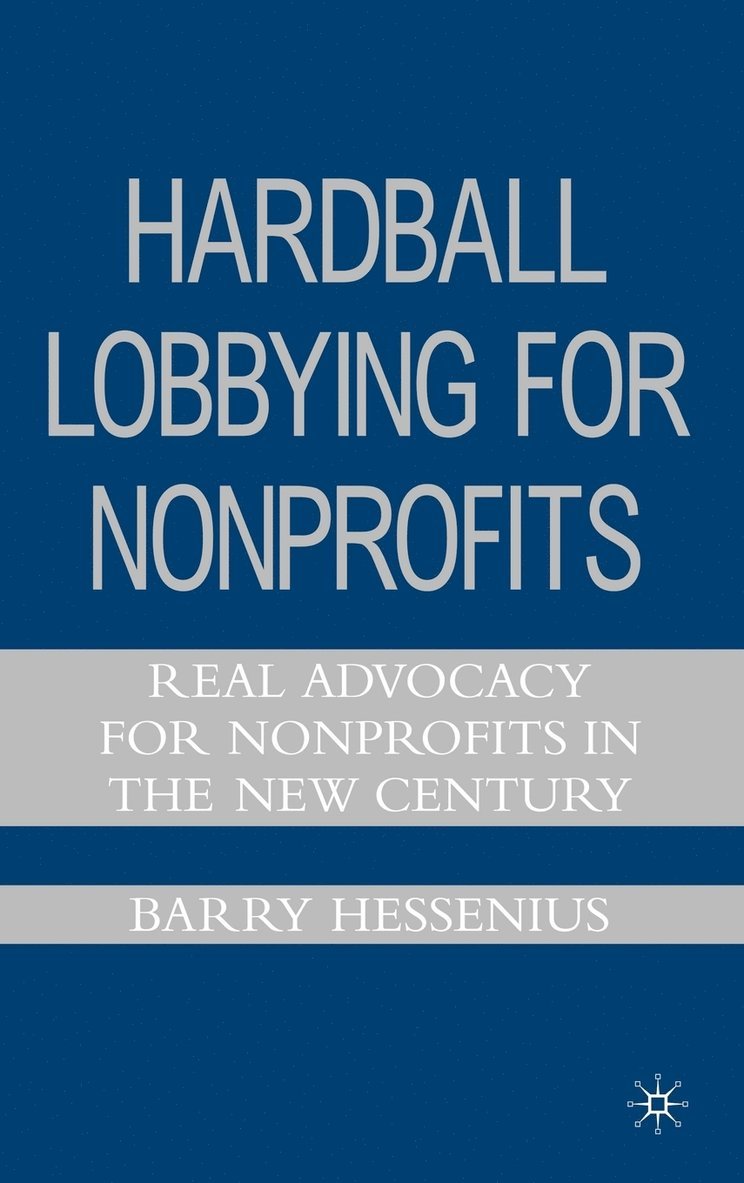 Hardball Lobbying for Nonprofits 1