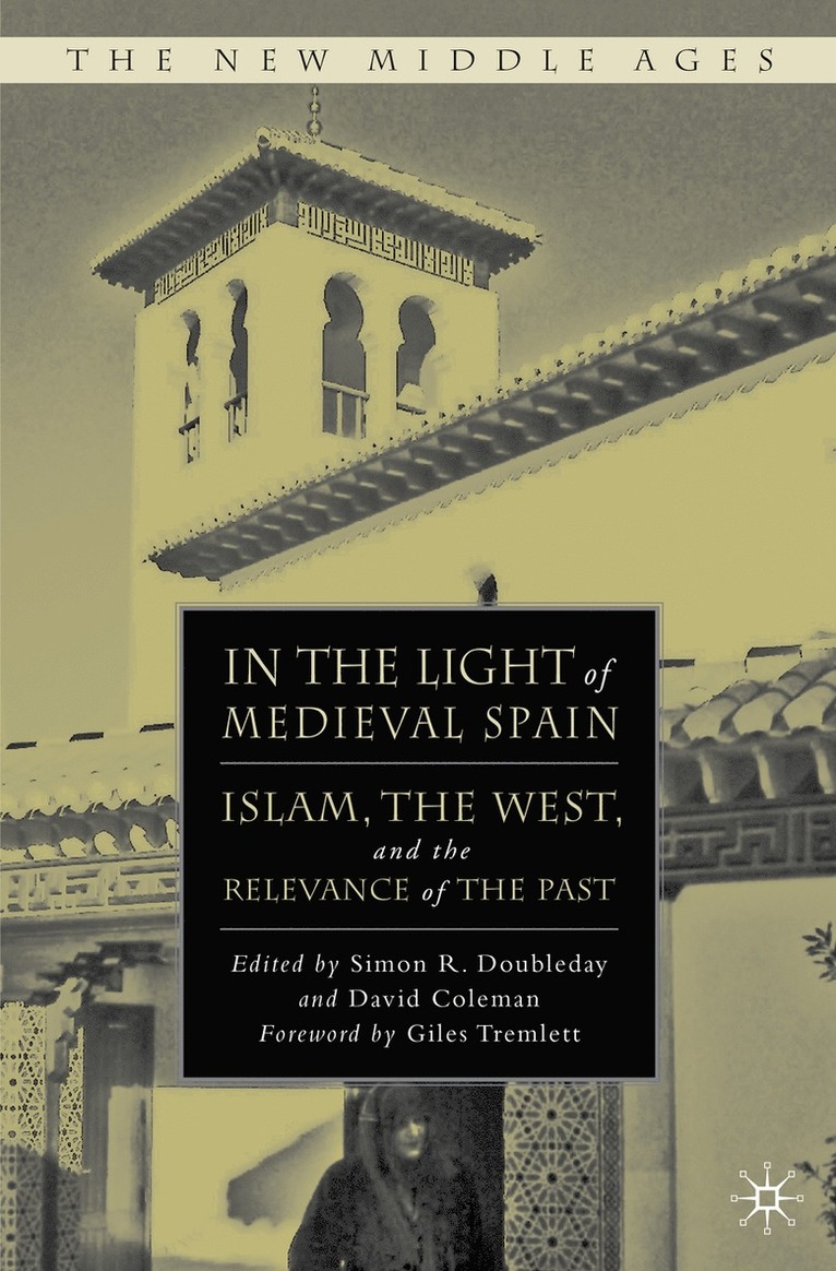 In the Light of Medieval Spain 1