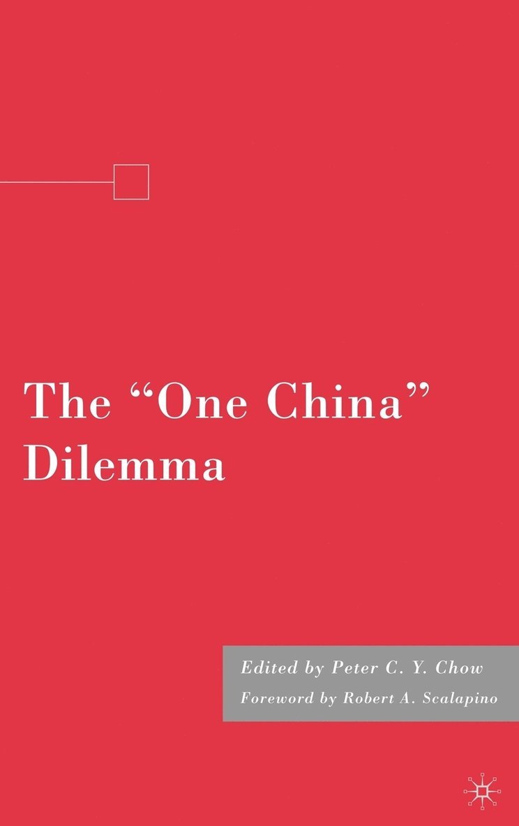 The &quot;One China&quot; Dilemma 1