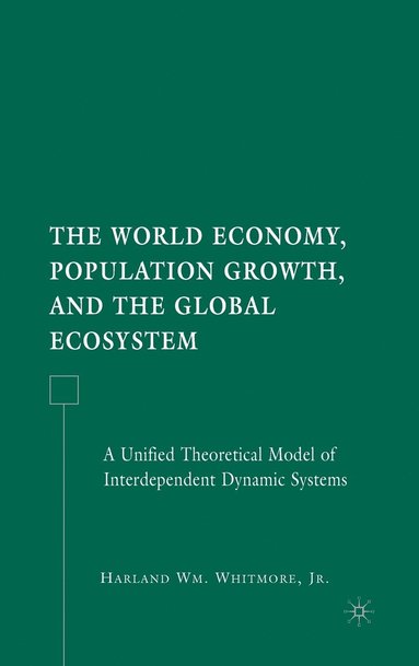 bokomslag World Economy, Population Growth, and the Global Ecosystem