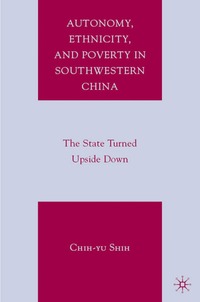 bokomslag Autonomy, Ethnicity, and Poverty in Southwestern China